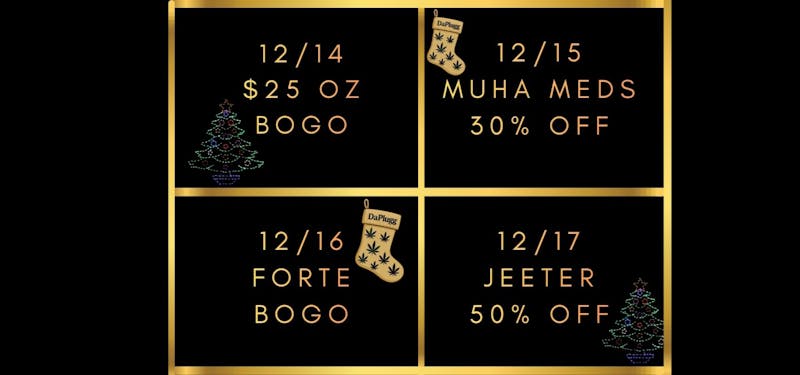 Da Plugg Cannabis Co DaPlugg's December deals 12/14 through 12/17