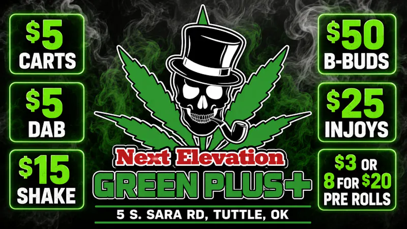 Green Plus - Powered by Next Elevation $5$5$5 WEED DEALS**10% OFF 1ST TIME PATIENTS!!