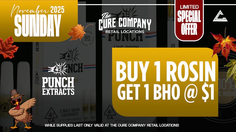 CCC by The Cure Company 🍯 Punch Sunday 🥊 Buy 1 Rosin + Get 1G BHO $1 🤯