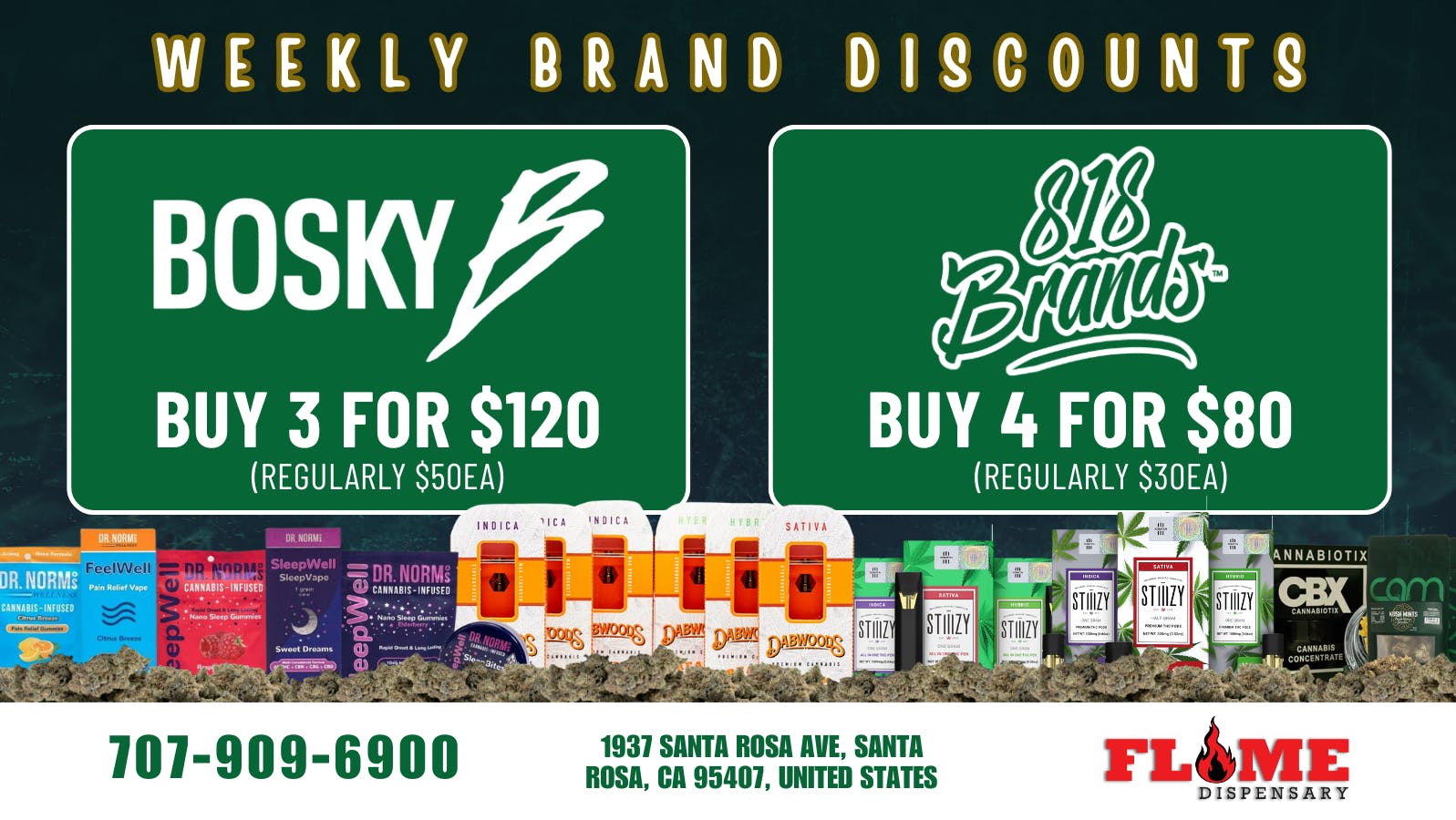 Flame Dispensary 30% OFF YOUR FAVORITE BRANDS