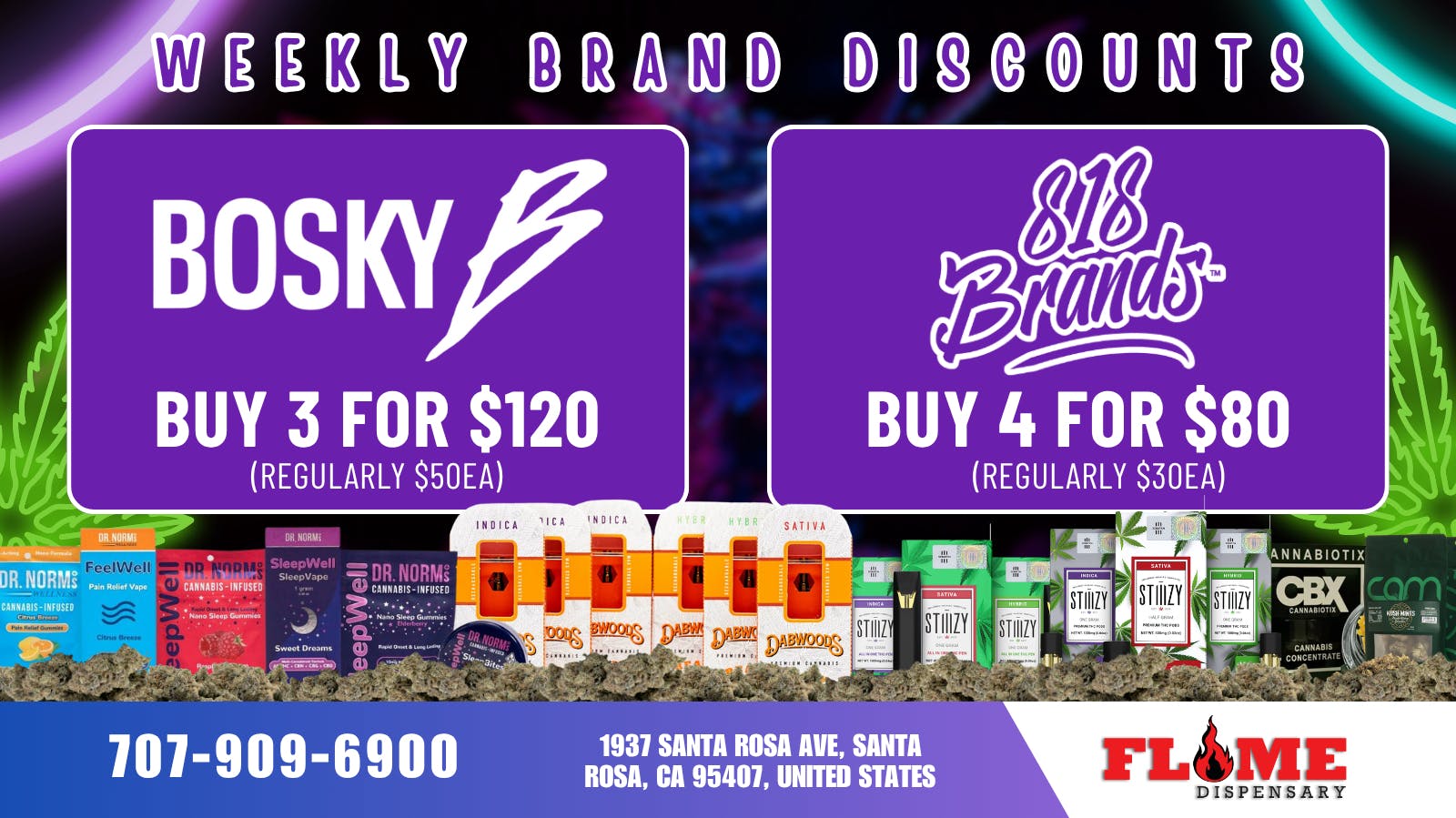 Flame Dispensary 30% OFF YOUR FAVORITE BRANDS