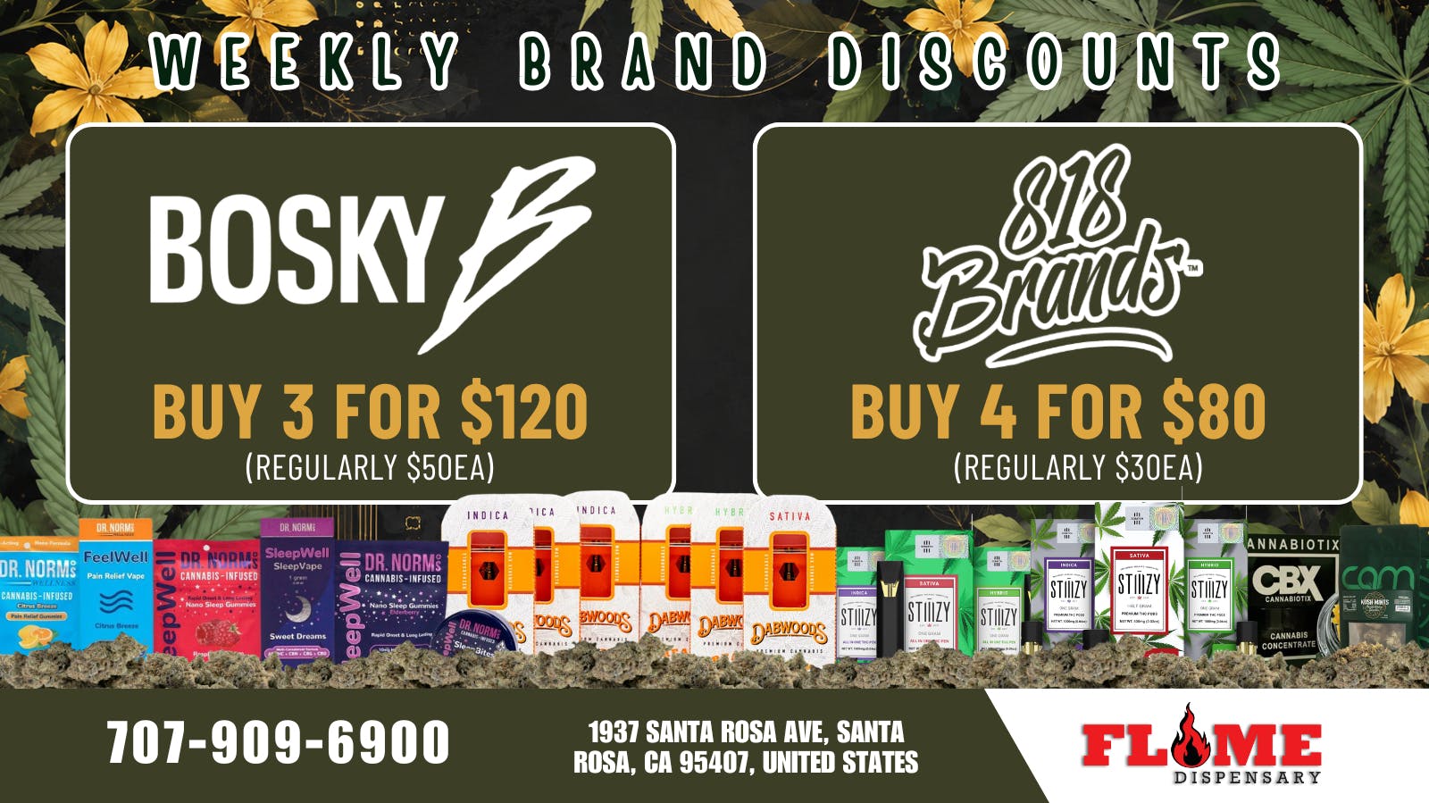 Flame Dispensary 30% OFF YOUR FAVORITE BRANDS