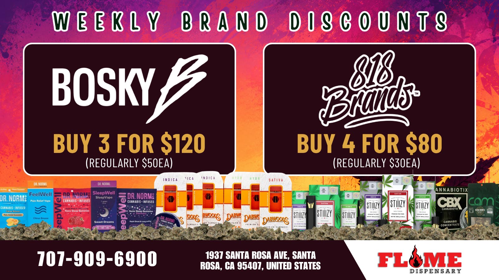 Flame Dispensary 30% OFF YOUR FAVORITE BRANDS