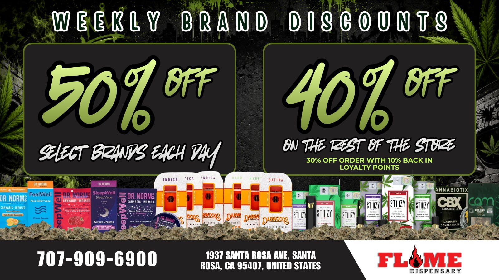 Flame Dispensary 30% OFF YOUR FAVORITE BRANDS