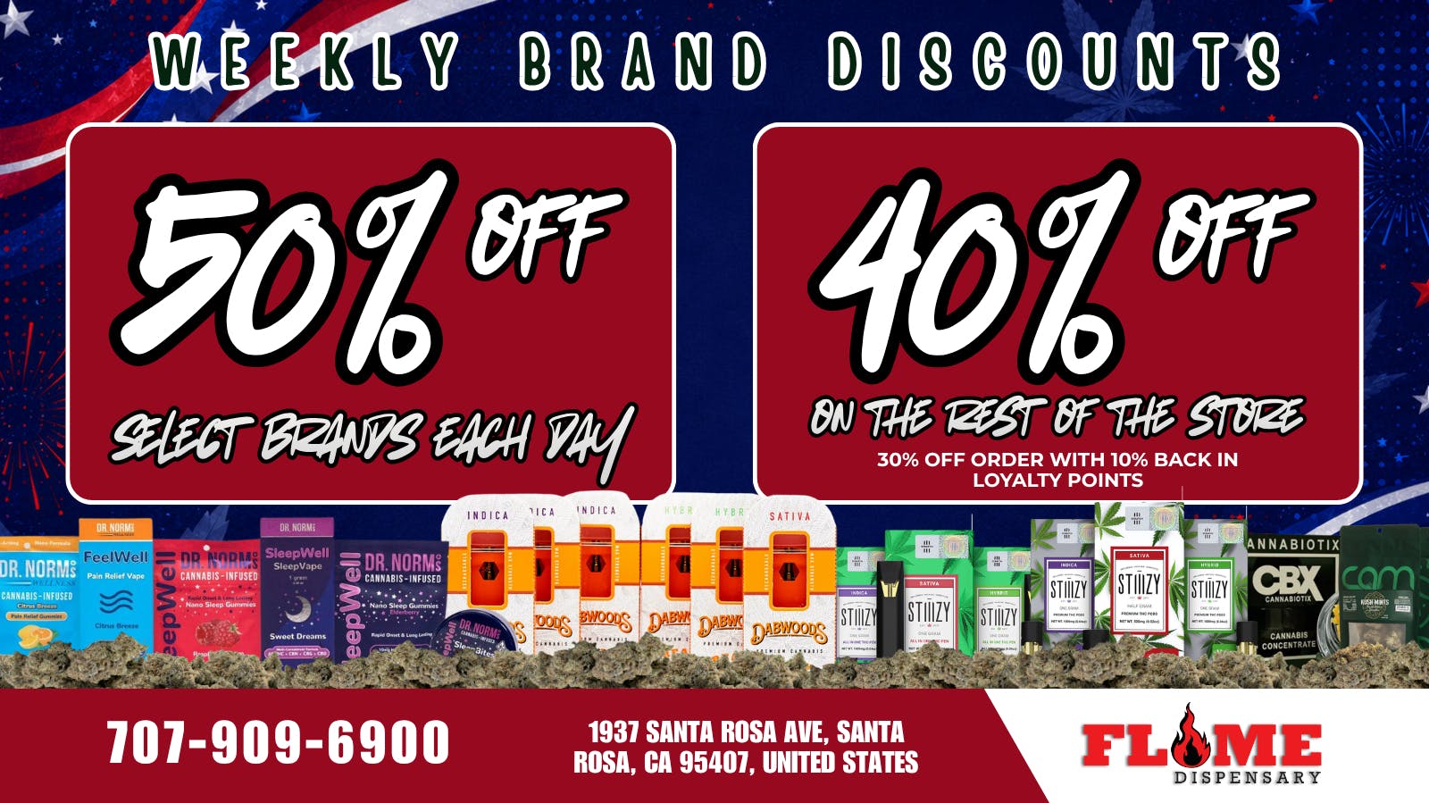 Flame Dispensary 30% OFF YOUR FAVORITE BRANDS