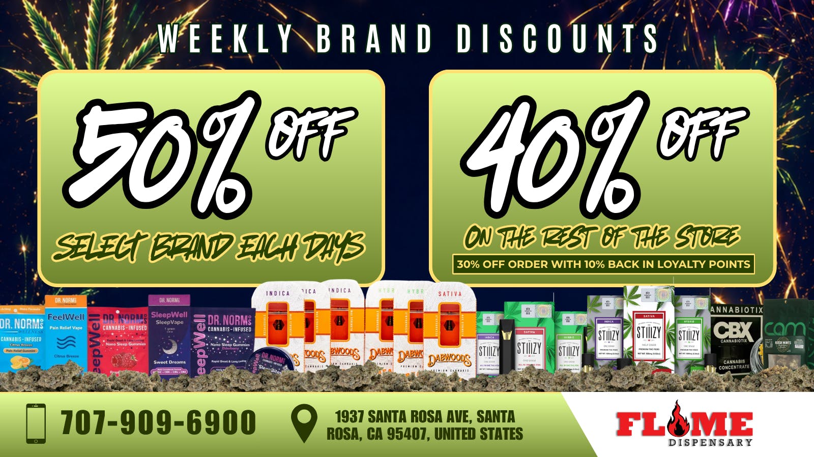 Flame Dispensary 30% OFF YOUR FAVORITE BRANDS