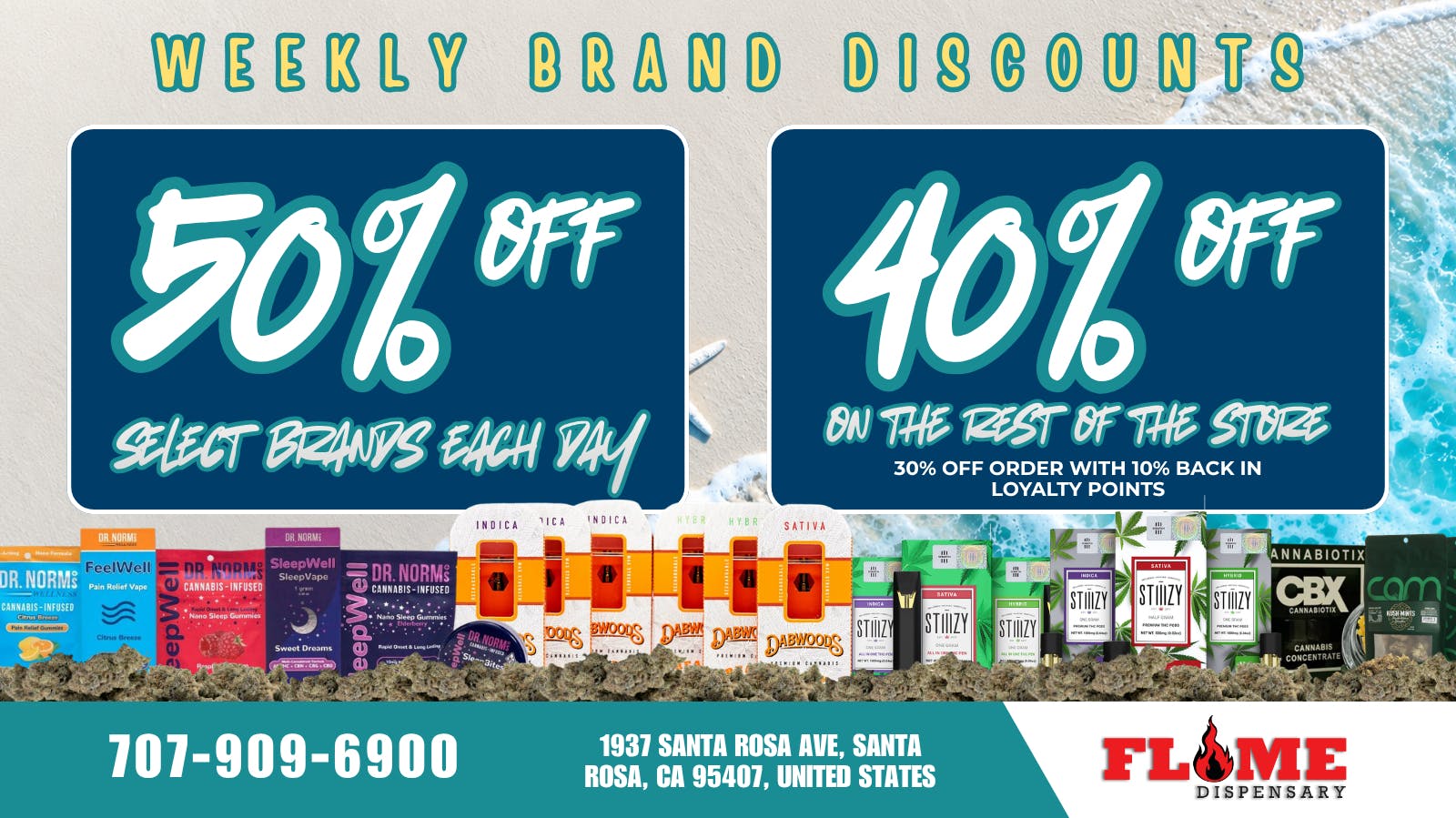 Flame Dispensary 30% OFF YOUR FAVORITE BRANDS