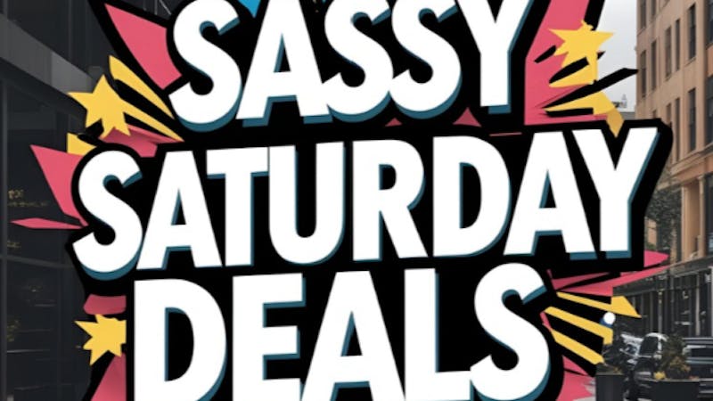 The House of Chronic Sassy Saturday Deals