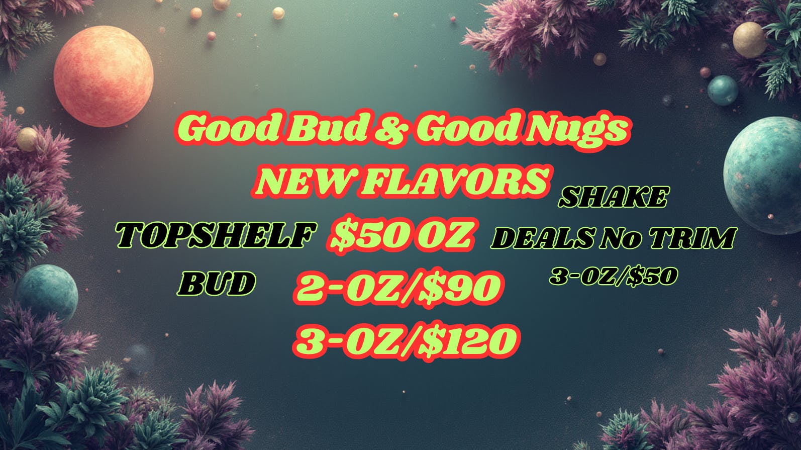 The House of Chronic $50 Top Bud Ounces!!