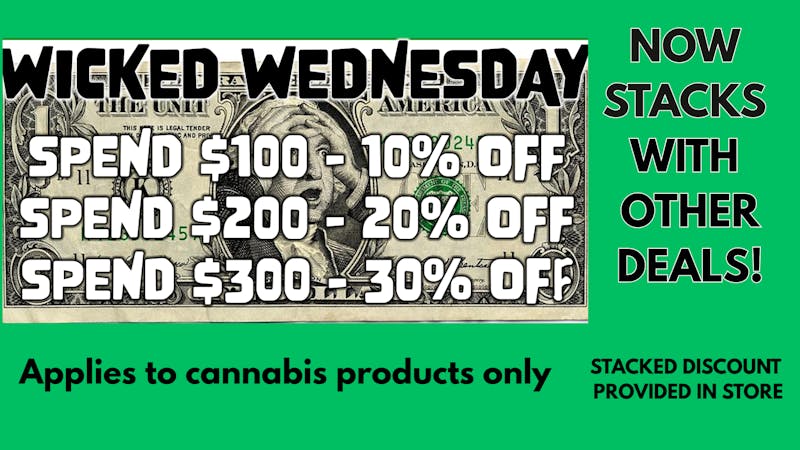 Seven Point Dispensary – Danville WICKED WEDNESDAY-SAVE UP TO 30% STACKED