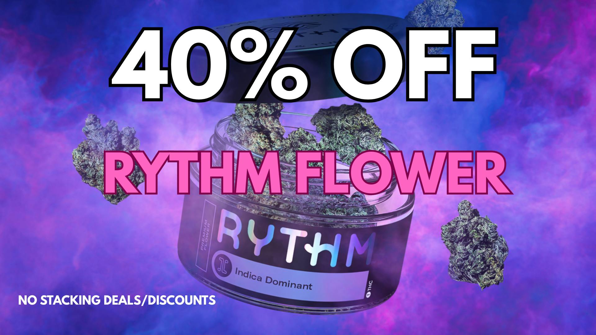 Seven Point Dispensary – Danville 40% OFF RYTHM FLOWER