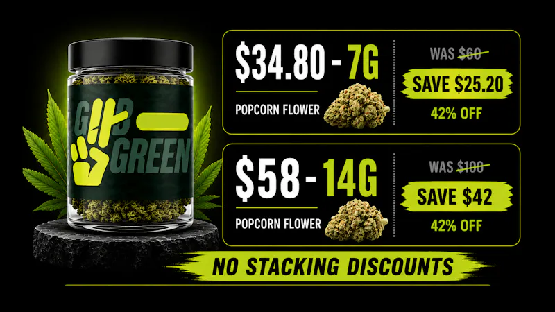 Seven Point Dispensary – Danville 42% OFF GOOD GREEN 7G & 14G POPCORN FLOWER