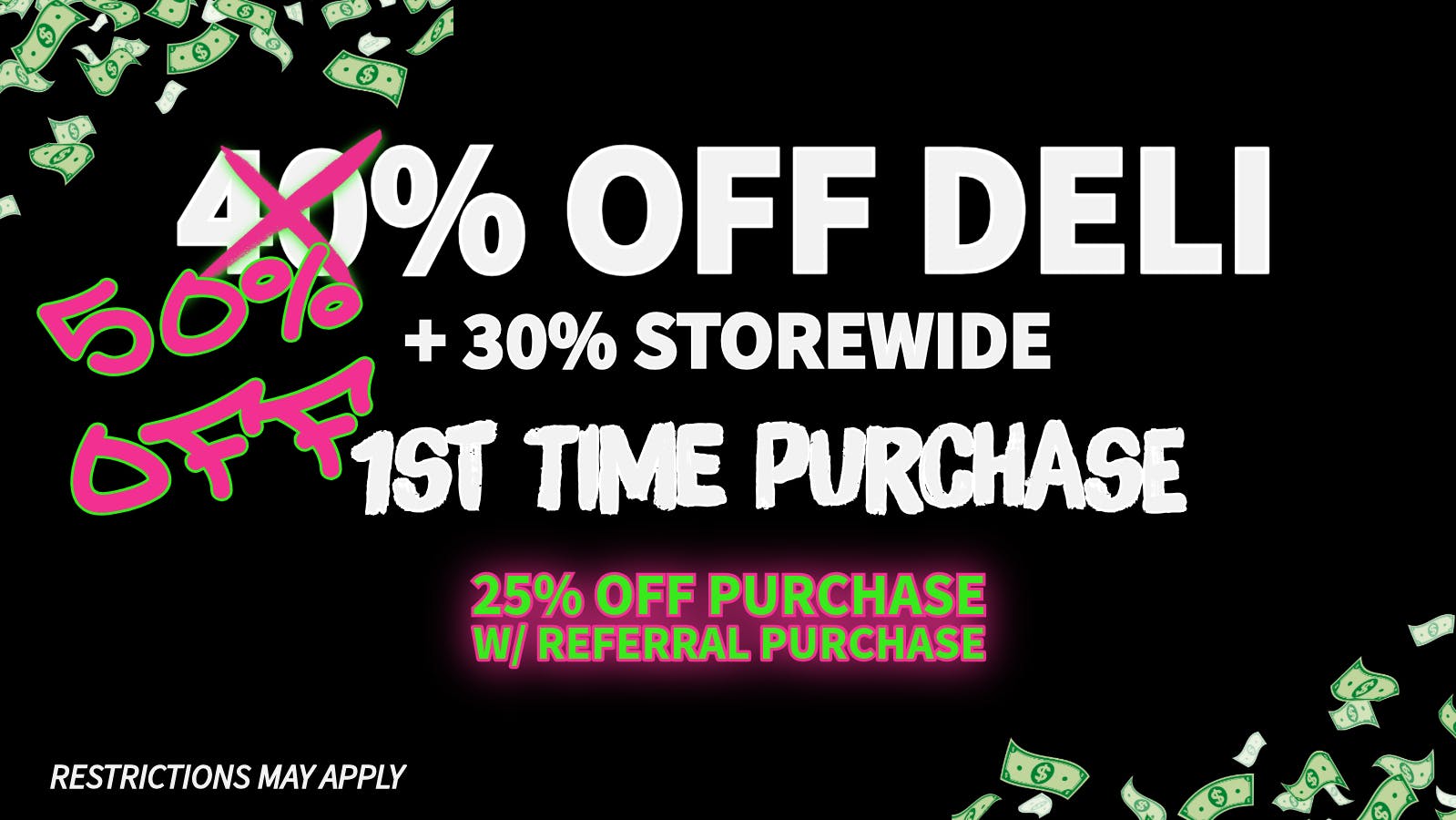 420 Dank 50% OFF Deli - 1st Time Purchase!