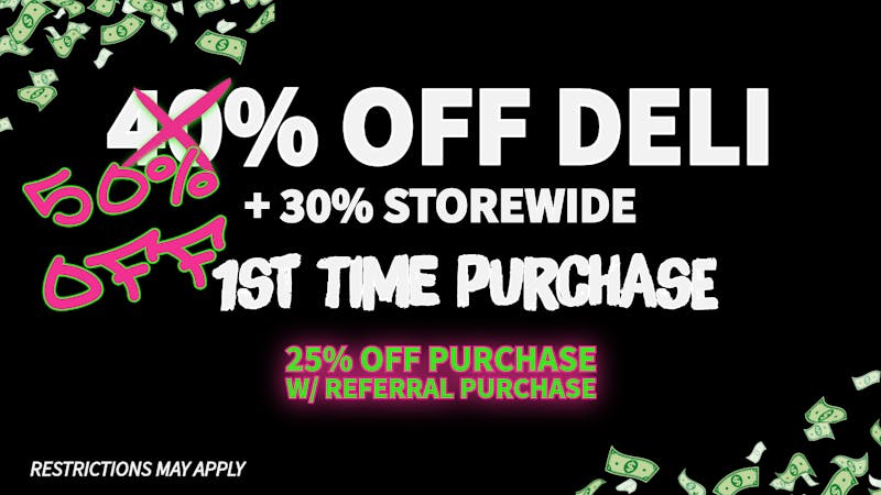 420 Dank 50% OFF Deli - 1st Time Purchase!