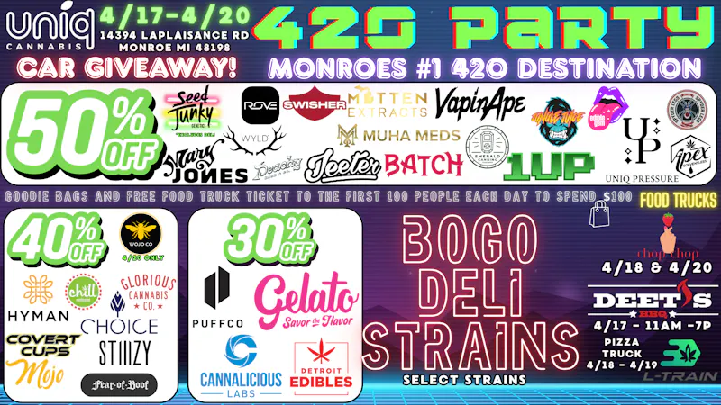 Uniq Cannabis Dispensary Monroe 420 Deals Start Today!