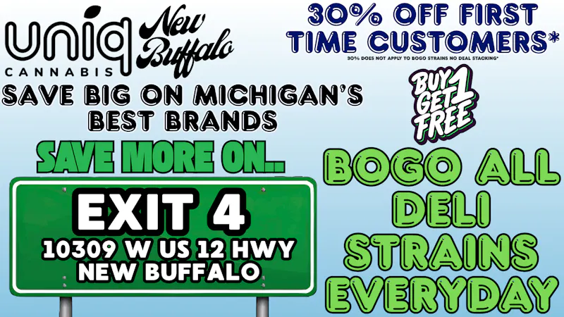 Uniq Cannabis Uniq Cannabis New Buffalo NOW OPEN!