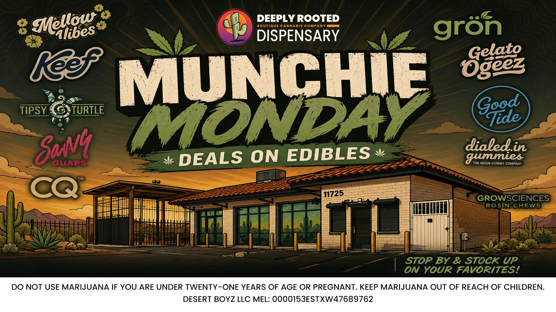 Deeply Rooted Boutique Cannabis Company MUNCHIE MONDAY | 07.20.2026 @ Deeply Rooted