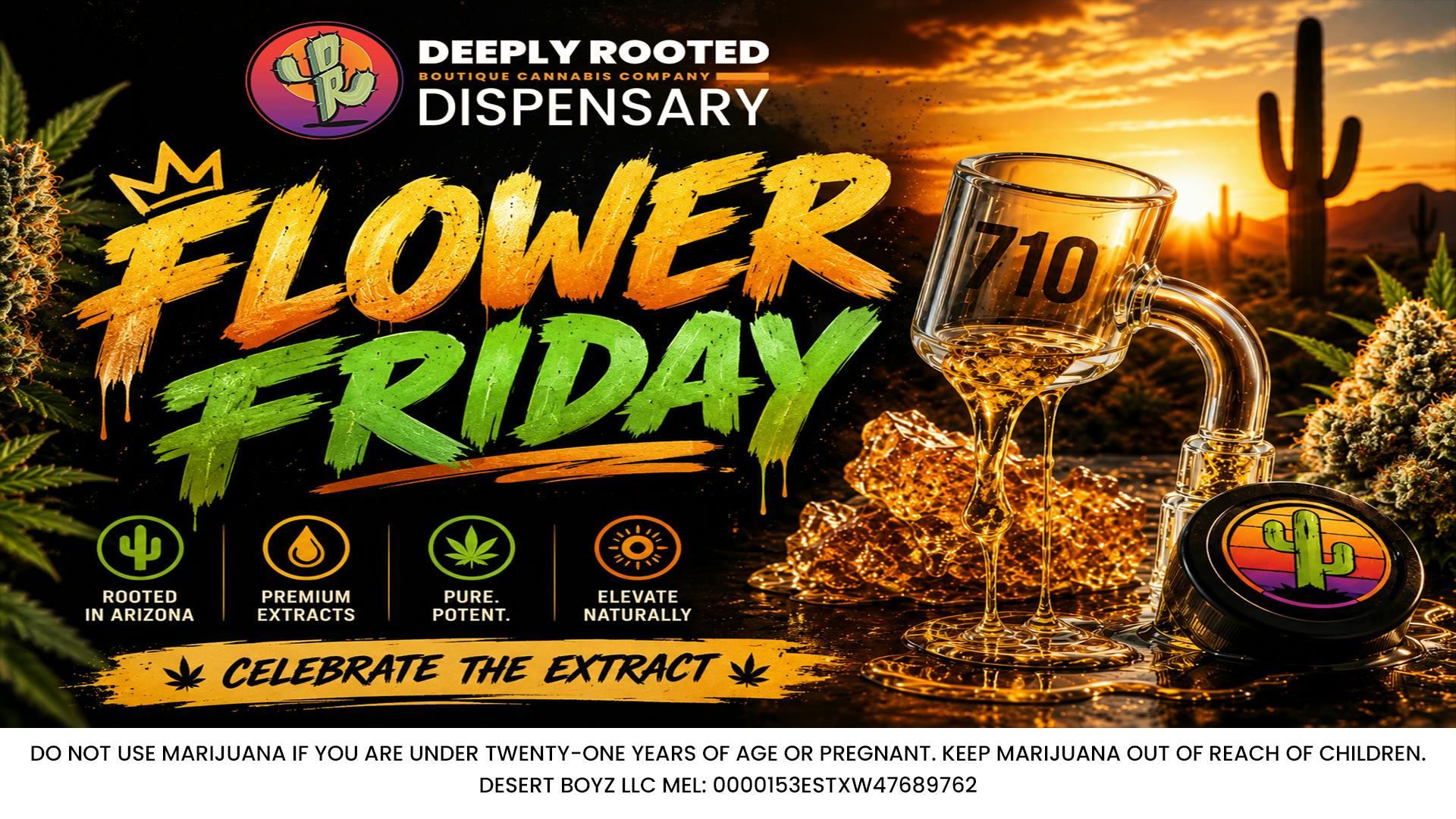 Deeply Rooted Boutique Cannabis Company FRIED FRIDAY | 07.24.2026 @Deeply Rooted