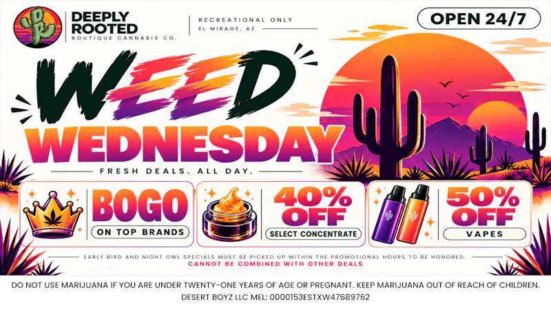 Deeply Rooted Boutique Cannabis Company WEED WEDNESDAY | 10.28.2026 @ Deeply Rooted