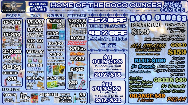 First Class Camden (formerly Dispo) ✶25% OFF BUDS, 40% OFF THE REST✶BOGO OZ'S✶$8 OZ'S✶