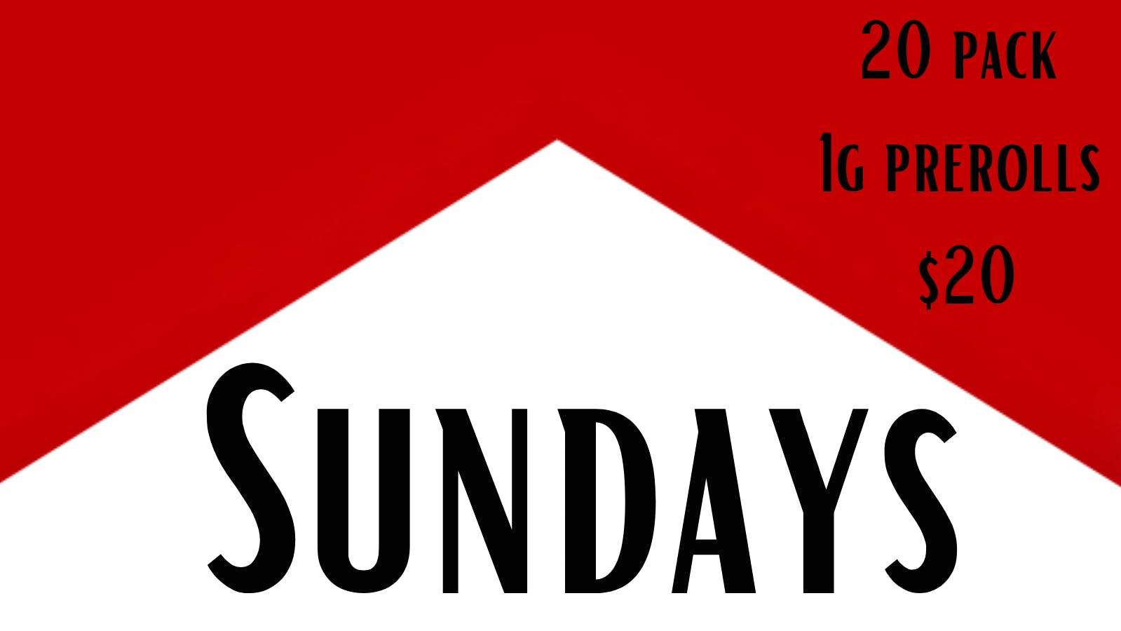 Sundays Clone Bar and Dispensary 20 pack of 1g Pre-rolls for $20