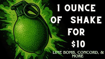 Sundays Clone Bar and Dispensary 1 Ounce of Shake for $10