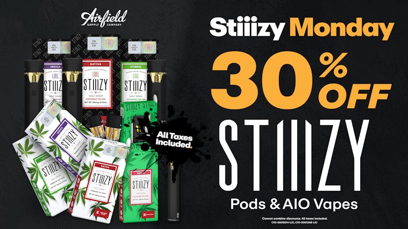 Airfield Supply Company Stiiizy Monday 30% Off Pods and AIO Vapes