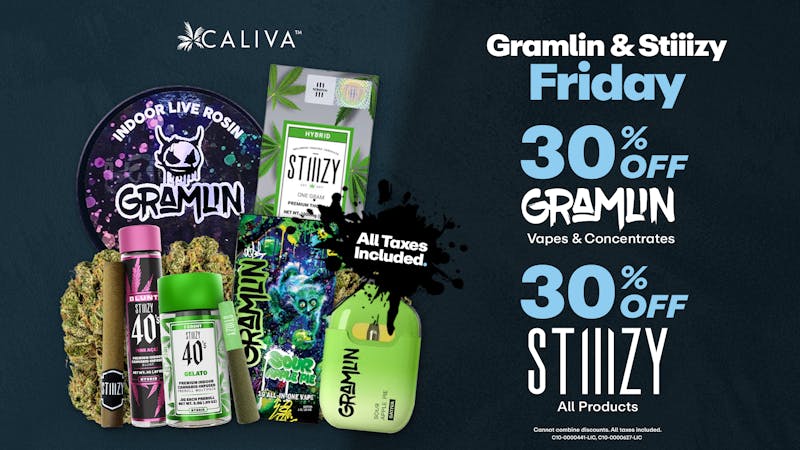 Caliva Gramlin and Stiiizy Friday Savings