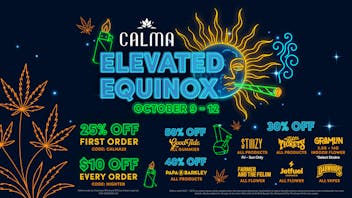 Calma - Hollywood Dispensary 25% Off 1st | $10 Off All Orders