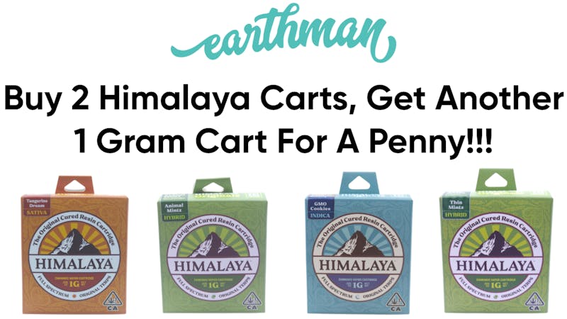 Earthman Experience BUY 2 HIMALAYA CARTS GET 1 FOR $0.01!
