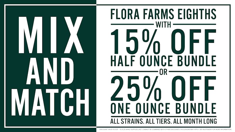 Flora Farms Joplin Flora Farms 3.5g 15% Off Half Ounce Mix & Match