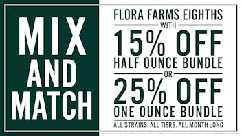 Flora Farms - Springfield Flora Farms 3.5g 25% Off Full Ounce Mix & Match