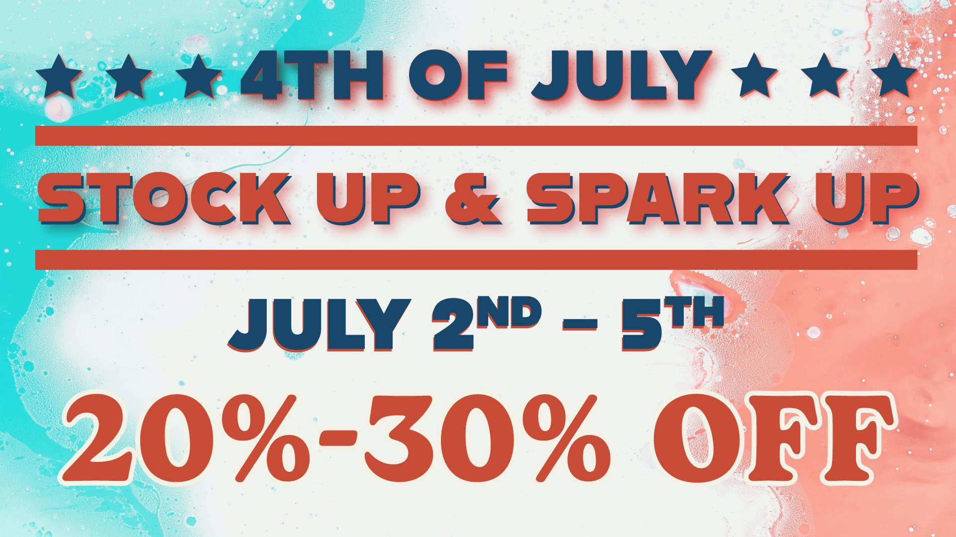Flora Farms - Stateline JULY 4TH PROMOS Thursday, July 2–Sunday, July 5
