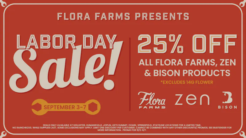 Flora Farms - Lee's Summit 25% off all Flora Farms, Zen and Bison products