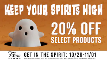 Flora Farms - Springfield 10/26-11/1: 20% off select products