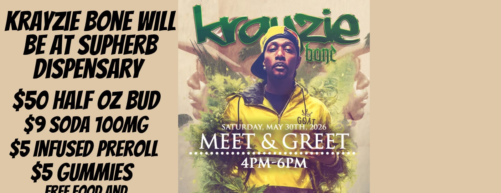 SupHerb Dispensary Krayzie Bone will be at SupHerb May 30