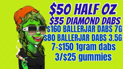 SupHerb Dispensary $50 half oz flower $35 Diamond Dabs