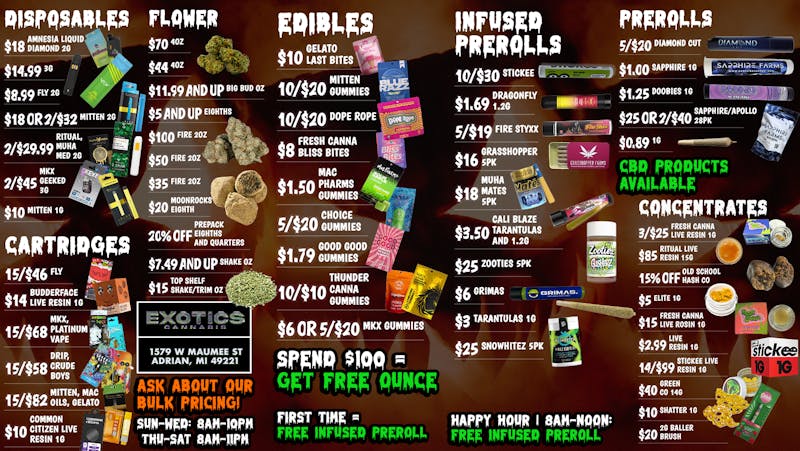 Exotics Cannabis - Adrian - NOW OPEN! SPEND $100 AND GET A FREE OUNCE!