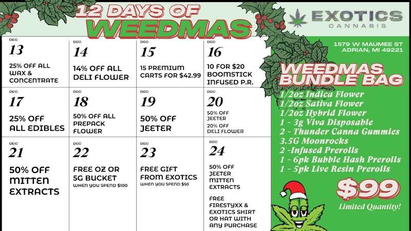 Exotics Cannabis - Adrian - NOW OPEN! 12 DAYS OF WEEDMAS!