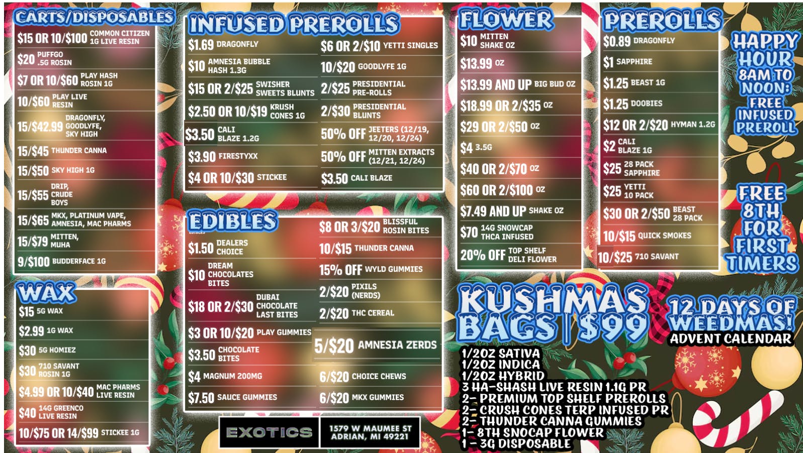 Exotics Cannabis - Adrian - NOW OPEN! KUSHMAS BAGS FOR $99!