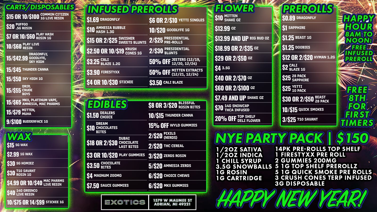 Exotics Cannabis - Adrian - NOW OPEN! 🎉 NEW YEARS EVE PARTY PACK $150!