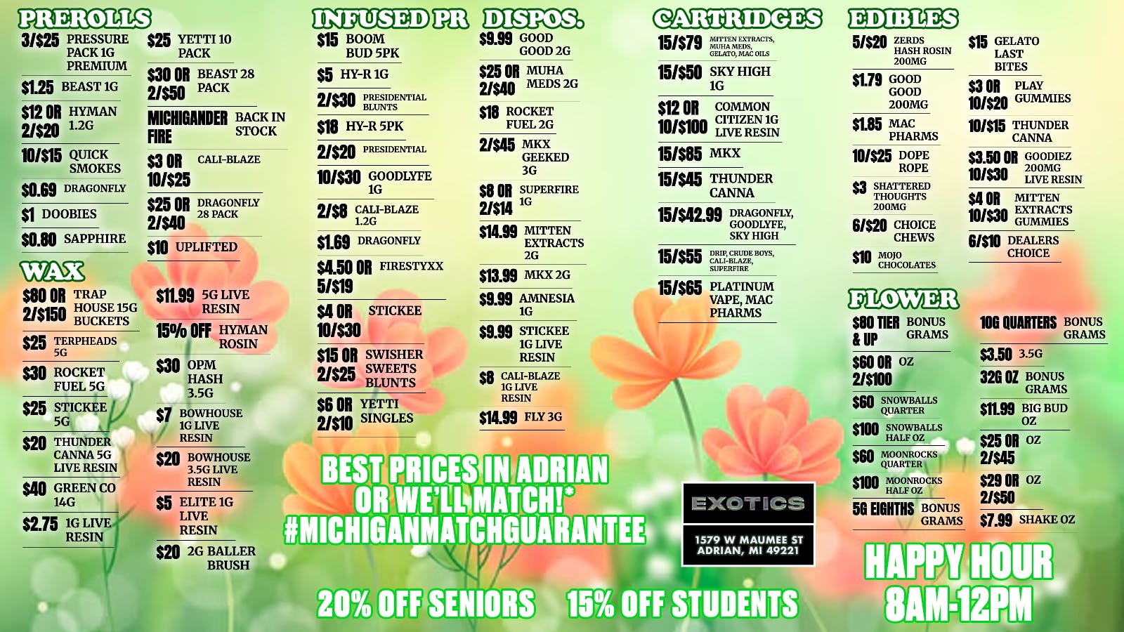 Exotics Cannabis - Adrian - NOW OPEN! Lowest Prices in Michigan 🌱 $11.99 Big Bud OZ