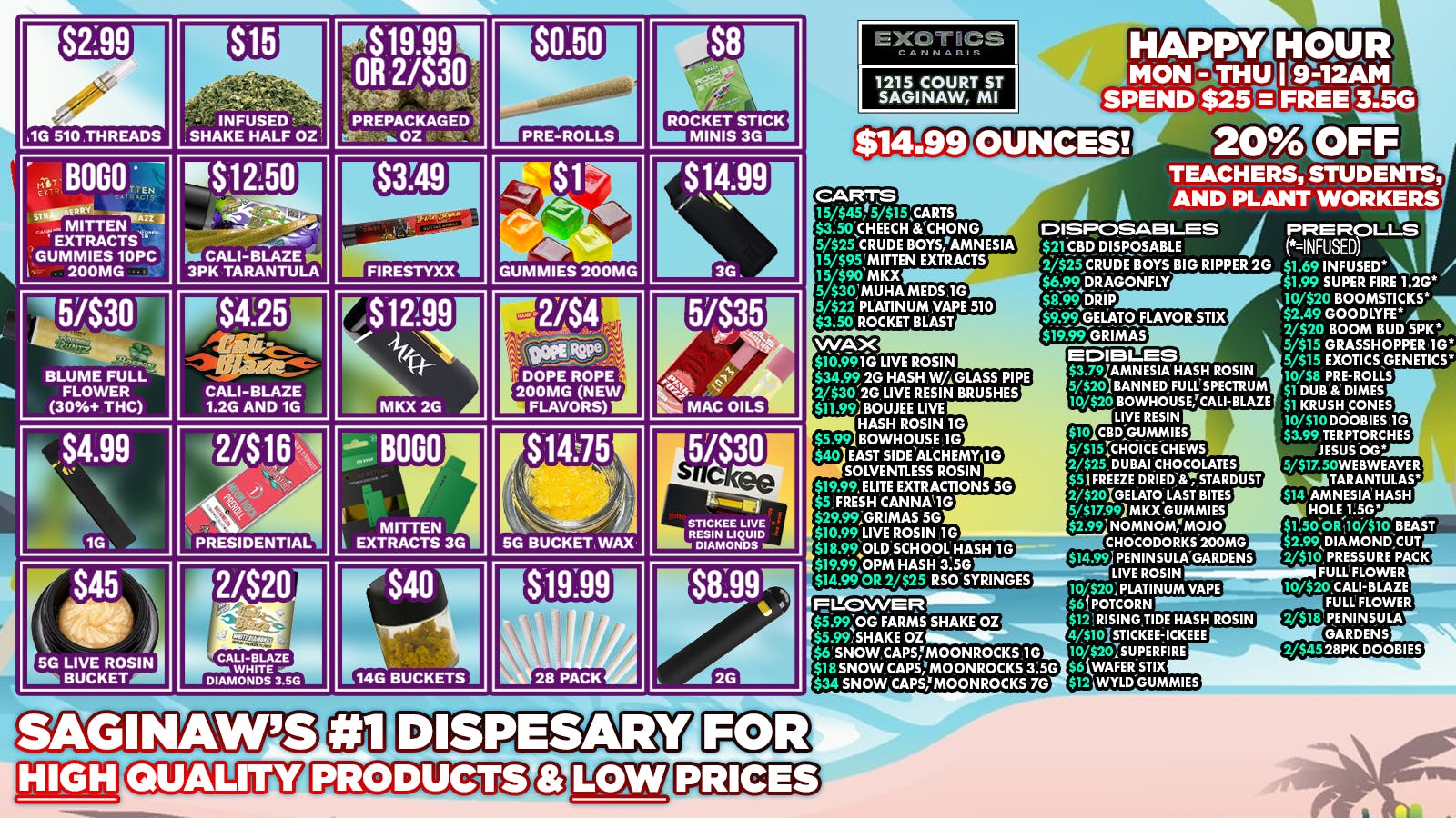 Exotics Cannabis - Saginaw Exotics Saginaw | $14.99 OUNCES!