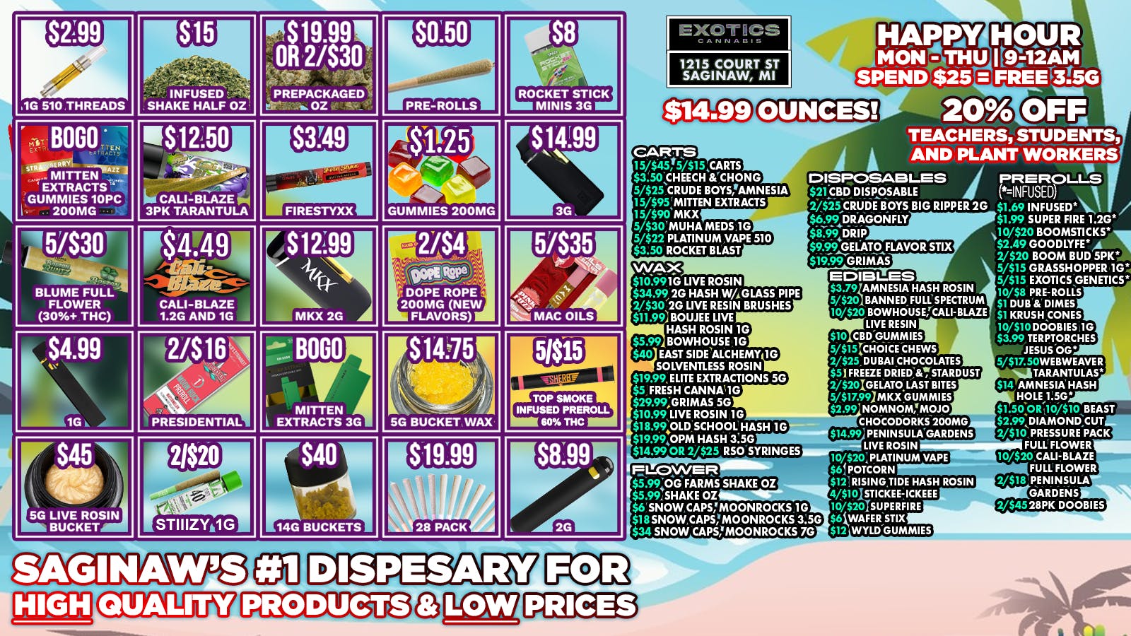 Exotics Cannabis - Saginaw Exotics Saginaw | $14.99 OUNCES!