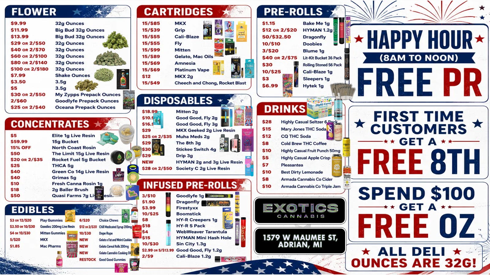 Exotics Cannabis - Adrian - NOW OPEN! All Deli Ounces 32G! Lowest Prices in MICHIGAN!