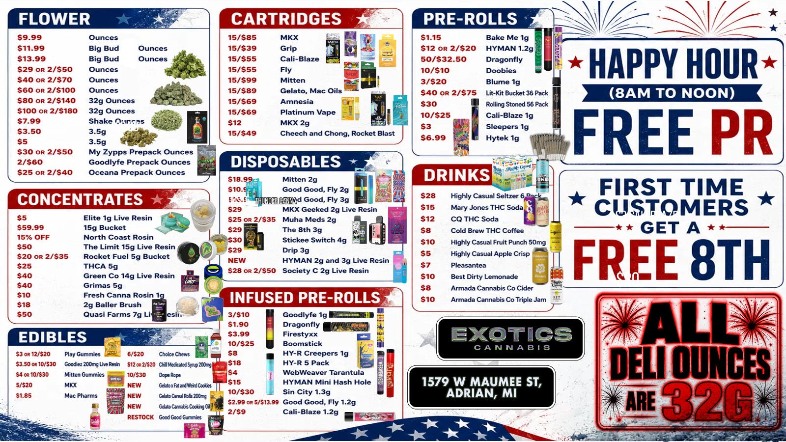 Exotics Cannabis - Adrian - NOW OPEN! All Deli Ounces 32G! Lowest Prices in MICHIGAN!