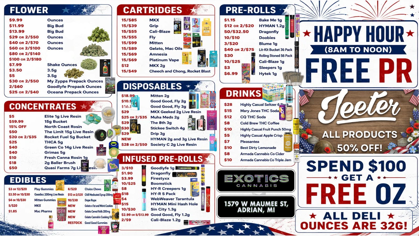Exotics Cannabis - Adrian - NOW OPEN! All Deli Ounces 32G! Lowest Prices in MICHIGAN!