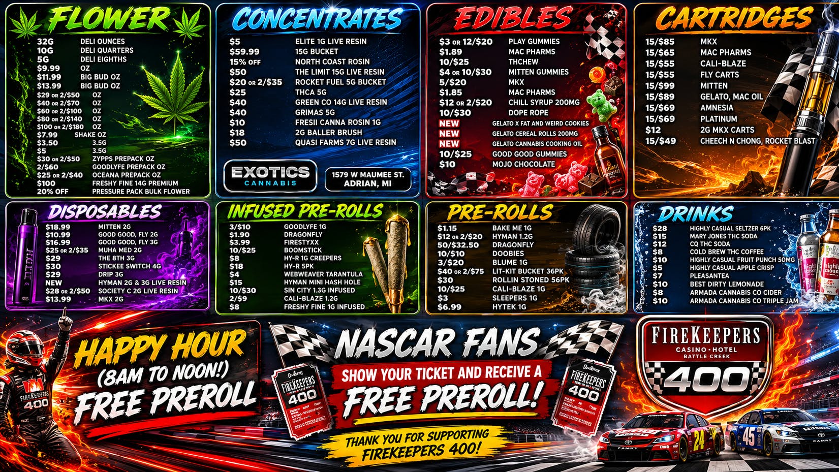 Exotics Cannabis - Adrian - NOW OPEN! NASCAR RACE WEEK SPECIALS! SPEND $100 GETA FREE OZ