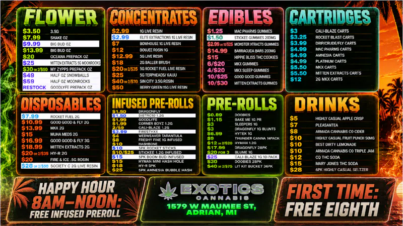 Exotics Cannabis - Adrian - NOW OPEN! 🔥LOWEST PRICES IN MICHIGAN!🔥