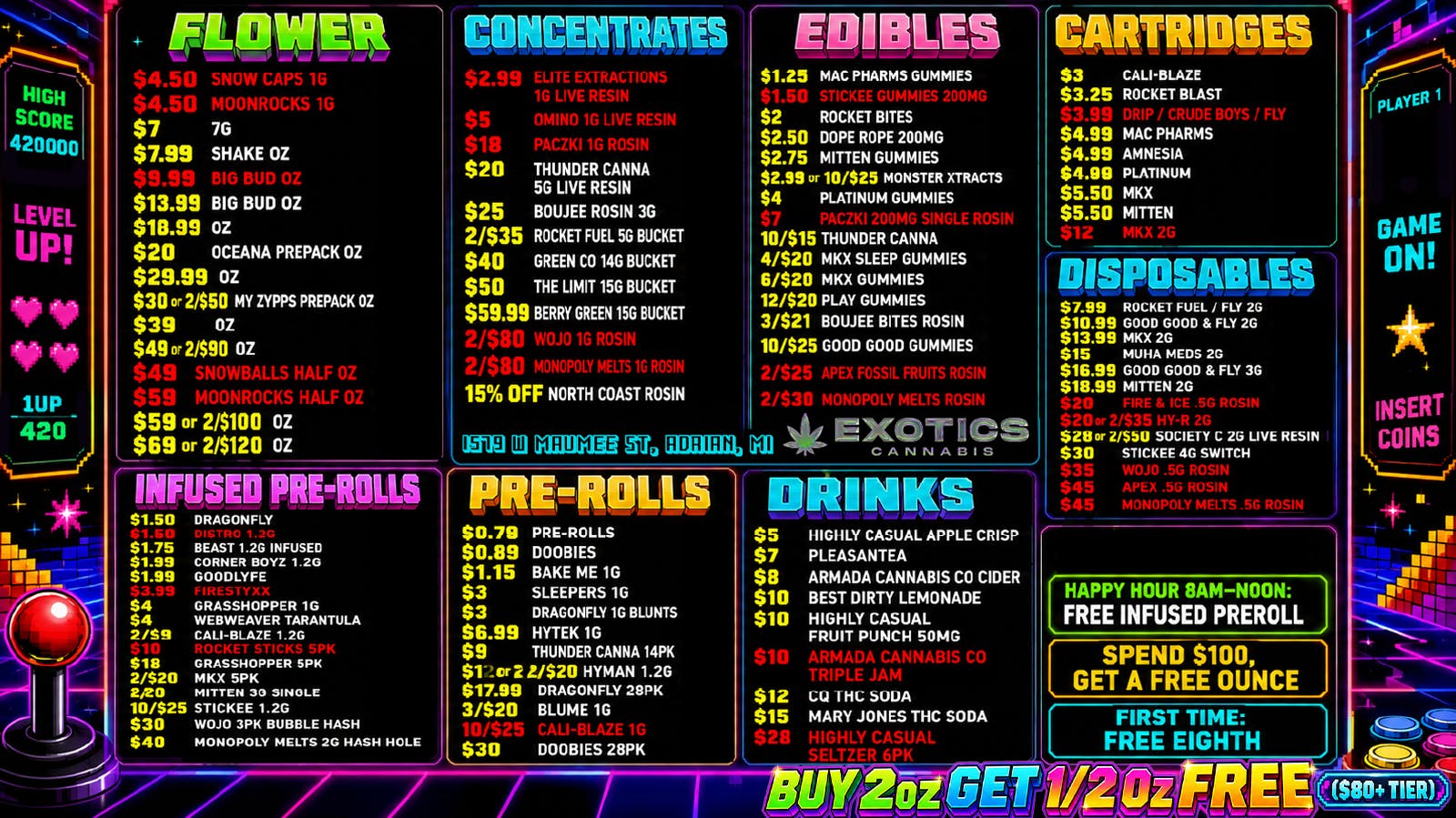 Exotics Cannabis - Adrian - NOW OPEN! Score BIG in Adrian 🕹️ SPEND $100 = FREE OZ! 🔥